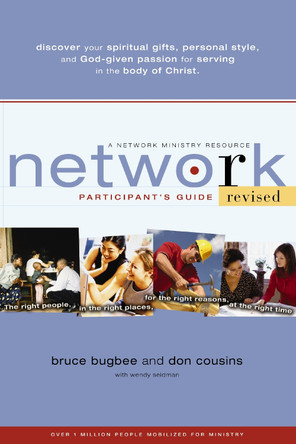 Network Participant's Guide: The Right People, in the Right Places, for the Right Reasons, at the Right Time by Bruce L. Bugbee 9780310257950 [USED COPY]