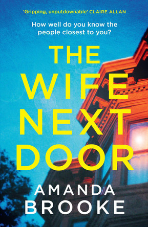 The Wife Next Door by Amanda Brooke 9780008431914 [USED COPY]