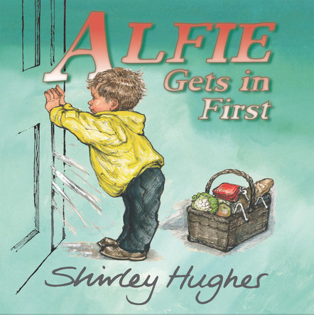 Alfie Gets in First by Shirley Hughes 9780099256052 [USED COPY]