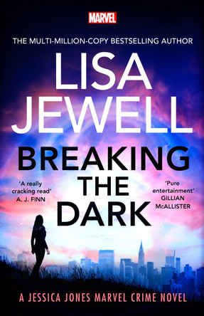 Breaking the Dark: A Jessica Jones Marvel Crime Novel by Lisa Jewell 9781529918168 [USED COPY]