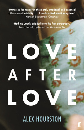 Love After Love by Alex Hourston 9780571316953 [USED COPY]