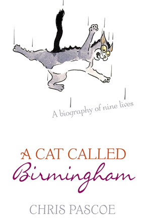 A Cat Called Birmingham by Chris Pascoe 9780340836071 [USED COPY]