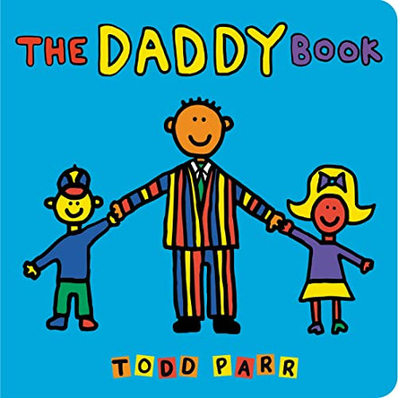 The Daddy Book by Todd Parr 9780316257848