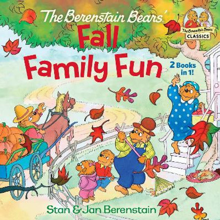 The Berenstain Bears Fall Family Fun by Stan Berenstain