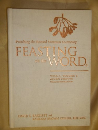 Feasting on the Word: Advent through Transfiguration by David L. Bartlett 9780664231040