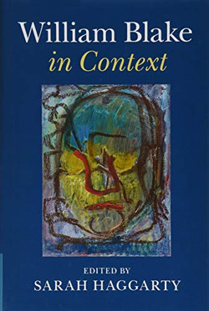 William Blake in Context by Sarah Haggarty 9781107144910