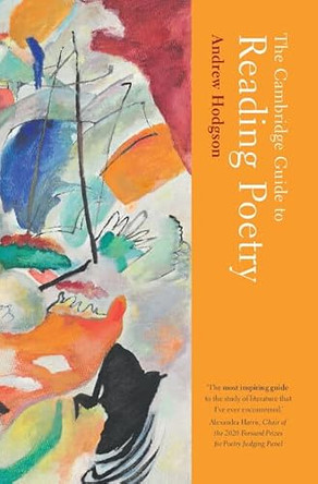 The Cambridge Guide to Reading Poetry by Andrew Hodgson 9781108843249