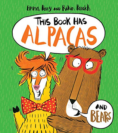 This Book Has Alpacas and Bears by Emma Perry 9781338635706