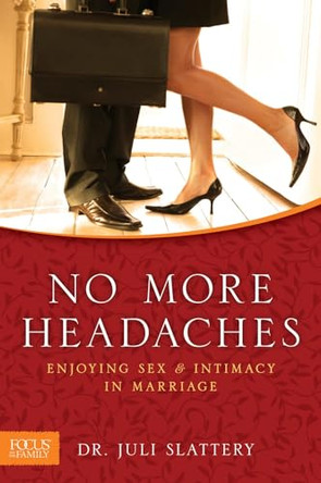 No More Headaches by Juli Slattery 9781589975385