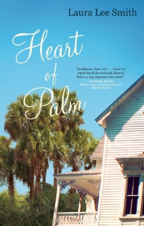Heart of Palm by Laura Lee Smith 9780802121035
