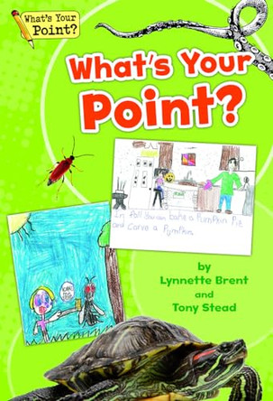 What's Your Point? Big Book, Grade 1 by Tony Stead 9781625218353
