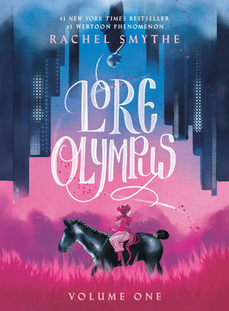 Lore Olympus: Volume One by Rachel Smythe