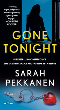 Gone Tonight by Sarah Pekkanen 9781250344120