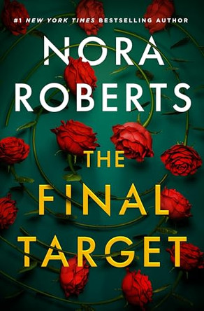 The Final Target by Nora Roberts 9781420536317