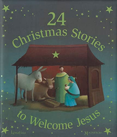 24 Christmas Stories to Welcome Jesus by Sophie de Mullenheim 9781586176488