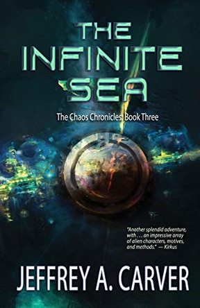 The Infinite Sea by Jeffrey A Carver 9781611388039