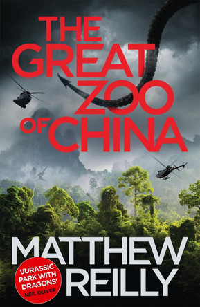 The Great Zoo Of China Matthew Reilly 9781409155584