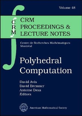 Polyhedral Computation by American Mathematical Society 9780821846339