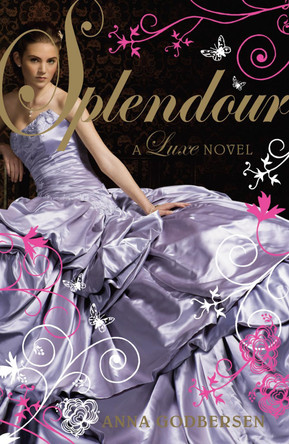 Splendour: A Luxe novel by Anna Godbersen 9780141327419 [USED COPY]