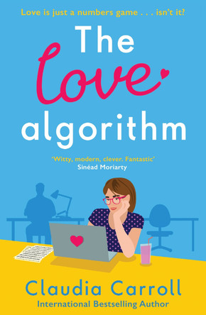 The Love Algorithm: The perfect witty romcom, new from international bestselling author 2022 by Claudia Carroll 9781838778316 [USED COPY]