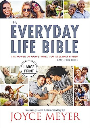 The Everyday Life Bible Large Print: The Power of God's Word for Everyday Living by Joyce Meyer 9781546041696