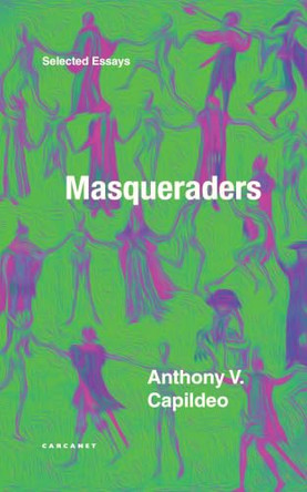 Essays by Anthony V. Capildeo 9781800175693