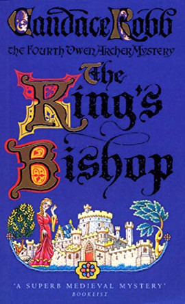 King's Bishop by Candace Robb 9780099426271