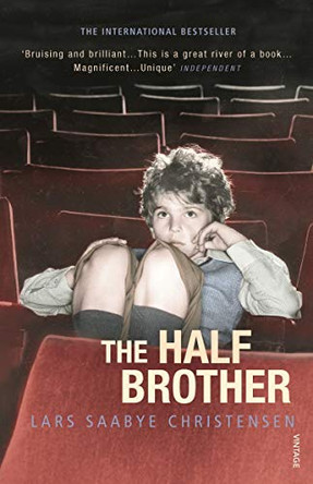 The Half Brother by Lars Saabye Christensen 9780099459163