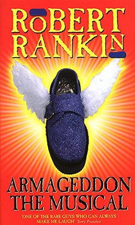 Armageddon: The Musical by Robert Rankin 9780552136815