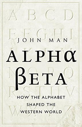 Alpha Beta by John Man 9780553819656