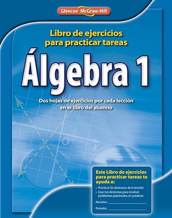 Algebra 1: Libro de Ejercicios Para Practicar Tests by McGraw Hill 9780078908408