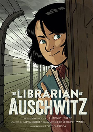 The Librarian of Auschwitz: The Graphic Novel by Salva Rubio 9781250842992