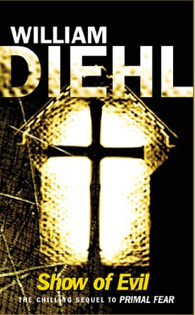 Show Of Evil by William Diehl 9781784755652