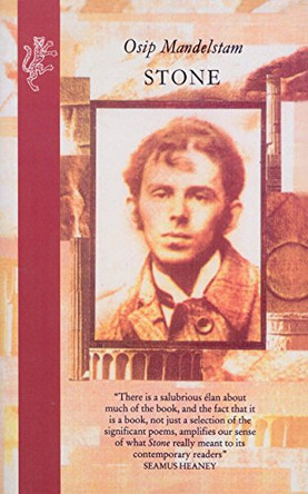 Stone by Osip Mandelstam 9781846553370
