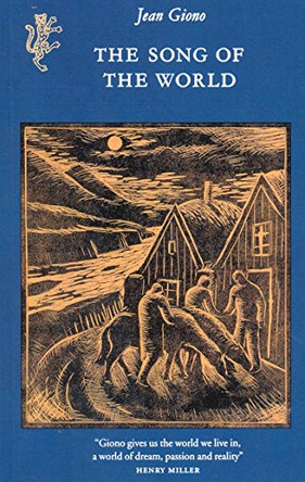 The Song Of The World by Jean Giono 9781846553646