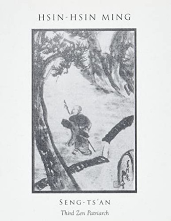 Hsin-Hsin Ming: Verses on the Faith-Mind by Gyoskusei Jikihara 9781893996144
