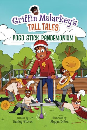 Pogo Stick Pandemonium by Ashley Storm 9798765685020