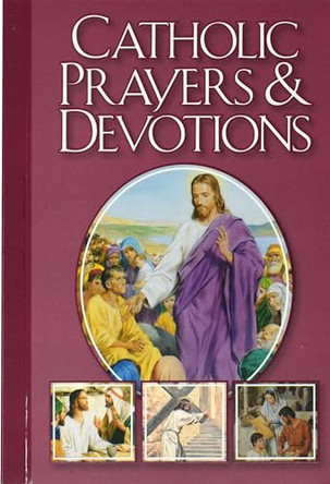 Catholic Prayers and Devotions by Victor Hoagland 9780882714783