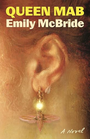 Queen Mab by Emily McBride 9780374617820