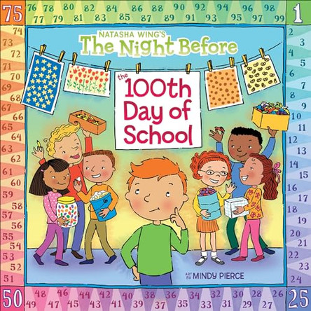 The Night Before the 100th Day of School by Natasha Wing 9781417763979