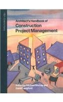 Architect's Handbook of Construction Project Management by Michael Murray 9781859461235