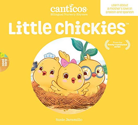 Little Chickies / Los Pollitos by Susie Jaramillo 9781945635472