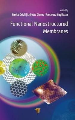 Functional Nanostructured Membranes by Enrico Drioli