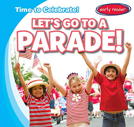 Let's Go to a Parade! by Benjamin Proudfit 9781538238981