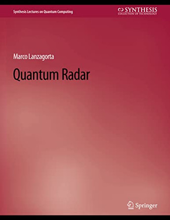 Quantum Radar by Marco Lanzagorta 9783031013874