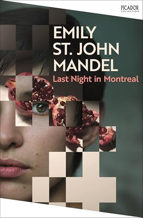 Last Night in Montreal by Emily St. John Mandel 9781035097968