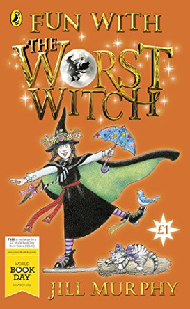 Fun with The Worst Witch (World Book Day) by Jill Murphy 9780141352565 [USED COPY]