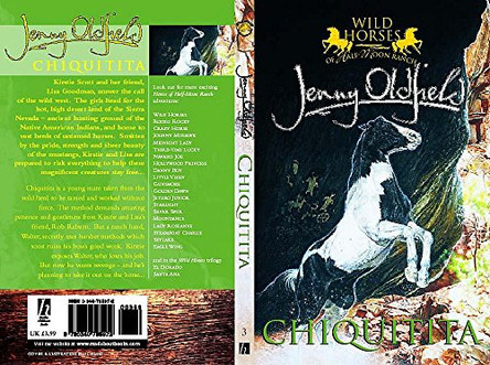 Wild Horses: Chiquitita: Book 3 by Jenny Oldfield 9780340795972 [USED COPY]