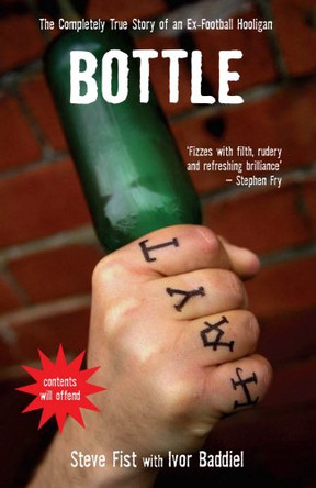 Bottle by Steve Fist 9781840189735 [USED COPY]