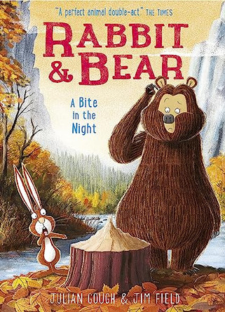 Rabbit and Bear: A Bite in the Night: Book 4 by Julian Gough 9781444921748 [USED COPY]